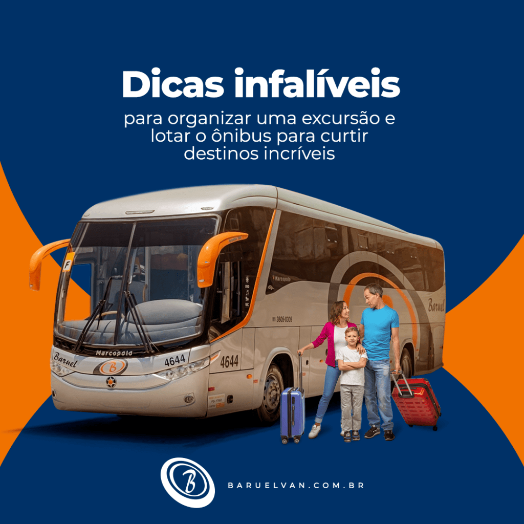 Dicas infalíveis para organizar uma excursão e lotar o ônibus para curtir destinos incríveis